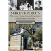 Shreveport's Historic Greenwood Cemetery: Echoes in Granite and Marble
