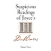 Suspicious Readings of Joyce's Dubliners