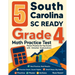 5 South Carolina SC READY Grade 4 Math Practice Tests: Proven Practice for Top Scores with Detailed Explanations