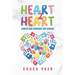 Heart to Heart: Stories and Strategies for Success