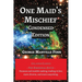 One Maid's Mischief: Condensed Edition