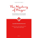The Mystery of Prayer: The Ascension of the Wayfarers and the Prayer of the Gnostics