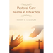 Pastoral Care Teams in Churches