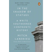 In the Shadow of Statues: A White Southerner Confronts History