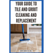 Your Guide to Tile and Grout Cleaning and Replacement: Expert Tutorials for Deep Cleaning, Regrouting, Replacing Cracked Tiles, and Applying New Grout