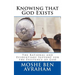 Knowing that God Exists: The Rational and Evidentiary Support for the Existence of God