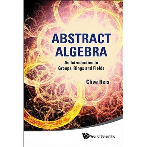 Abstract Algebra: Intro to Group, Ring..