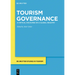 Tourism Governance: A Critical Discourse on a Global Industry