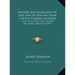 History And Genealogy Of One Line Of Descent From Captain Edward Johnson: Together With His English Ancestry, 1500-1914 (1914)