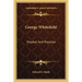 George Whitefield: Prophet And Preacher
