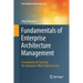 Fundamentals of Enterprise Architecture Management: Foundations for Steering the Enterprise-Wide Digital System