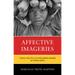 Affective Imageries: Visual Politics of Wounded Bodies in Timor-Leste