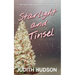 Starlight and Tinsel: A Small Town Christmas Novella