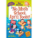 My Weird School Special: No More School, April Fools!