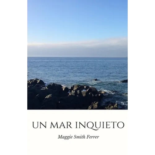 Un Mar Inquieto