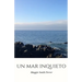 Un Mar Inquieto