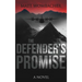 The Defender's Promise