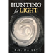Hunting for Light