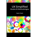 UX Simplified: Models & Methodologies