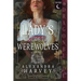 A Lady's Guide to Werewolves: A Fantasy Historical Romance