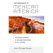 The Emergence of Mexican America: Recovering Stories of Mexican Peoplehood in U.S. Culture