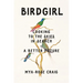 Birdgirl: Looking to the Skies in Search of a Better Future