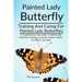 Painted Lady Butterfly: A Comprehensive Care Guide To Painted Lady Butterflies Feeding, Interaction, Health, Habitat, Pros & Cons And More