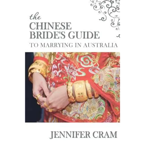 The Chinese Bride's Guide to Marrying in Australia