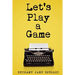 Let's Play a Game (Thriller): Mystery, Thriller & Suspense