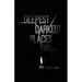 Deepest Darkest Places: Short Stories; The Day the Moon Kissed the Sun: Thoughts Poems