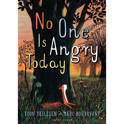 No One Is Angry Today