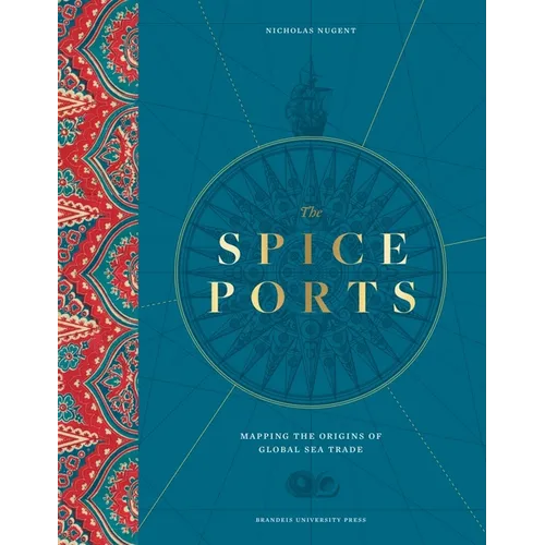 The Spice Ports: Mapping the Origins of Global Sea Trade