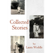Laura Weddle: Collected Stories