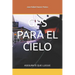 GPS Para El Cielo: Asegurate Que Llegue