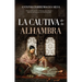 Cautiva de la Alhambra, La