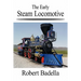 The Early Steam Locomotive