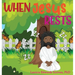 When Jesus Rests