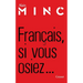 Français, si vous osiez...