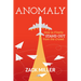 Anomaly: How to Finally Stand Out from the Crowd