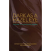 Dark as a Hazel Eye: Coffee & Chocolate Poems