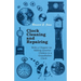 Clock Cleaning and Repairing - With a Chapter on Adding Quarter-Chimes to a Grandfather Clock