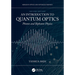 An Introduction to Quantum Optics: Photon and Biphoton Physics