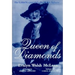Queen of Diamonds: The Fabled Legacy of Evalyn Walsh McLean