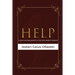 Help: A Quick and Easy Guide For A First-time Leader's Assistant