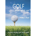 Golf from Inside Out: A guide through the inner game