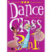 Dance Class 3-In-1 Vol. 4: Letting It Go, Dance with Me, and the New Girl