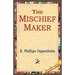 The Mischief-Maker