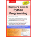 Beginner's Guide to Python Programming: Learn Python 3 Fundamentals, Plotting and Tkinter GUI Development Easily