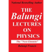 The Balungi Lectures on Physics: Mainly Dark Matter, Black Holes, Quantum Mechanics, General Relativity and Quantum Gravity
