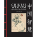 Chinese Wisdom: Inspiring Quotes on Life, Love and Family